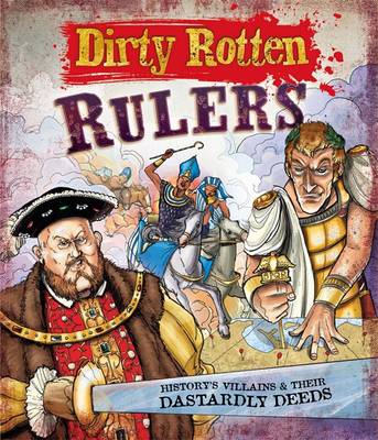 Dirty Rotten Rulers - Dirty Rotten (Paperback)