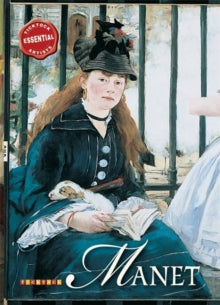 Essential Artists: Manet by David Spence (Author)