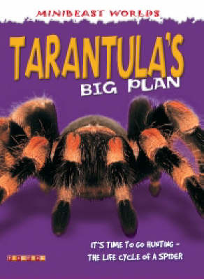 Tarantulas Big Plan (Paperback)