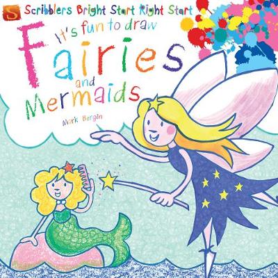 Fairies And Mermaids - It's Fun to Draw... (Paperback) Mark Bergin (author,illustrator)