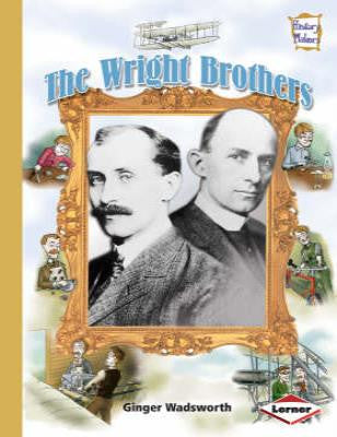 History Makers The Wright Brothers Primary Books